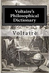 Voltaire s Philosophical Dictionary