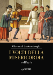 Volti della misericordia nell arte