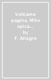 Voltiamo pagina. Mito epica. Per la Scuola media. Con e-book. Con espansione online