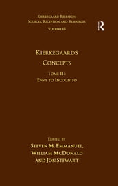 Volume 15, Tome III: Kierkegaard s Concepts