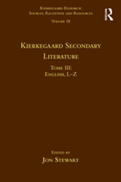 Volume 18, Tome III: Kierkegaard Secondary Literature