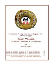 Volume 4 of 4, Professor Frisky von Onion Bagel, S.D. (Super Doggy) of 12 ebook Children s Collection