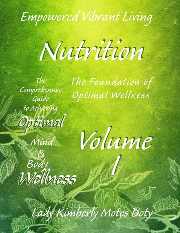 Volume I Nutrition - Lady Kimberly Motes Doty