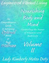 Volume II Nourishing Body and Mind