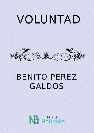 Voluntad - Benito Perez Galdos