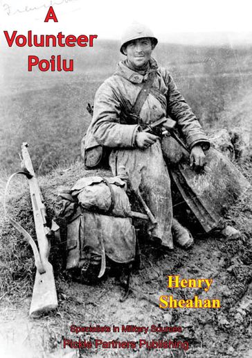 A Volunteer Poilu [Illustrated Edition] - Henry Beston Sheahan