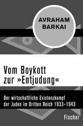 Vom Boykott zur »Entjudung«