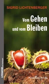 Vom Gehen und vom Bleiben