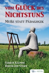 Vom Glück des Nichtsstuns