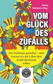 Vom Gluck des Zufalls