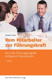 Vom Mitarbeiter zur Fuhrungskraft