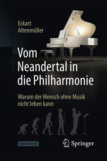 Vom Neandertal in die Philharmonie - Eckart Altenmuller
