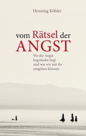 Vom Ratsel der Angst