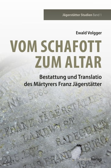 Vom Schafott zum Altar - Ewald Volgger