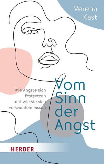 Vom Sinn der Angst - Verena Kast