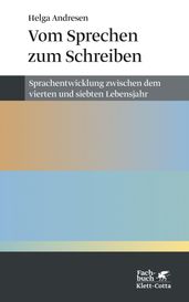 Vom Sprechen zum Schreiben (Konzepte der Humanwissenschaften)