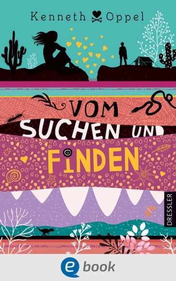 Vom Suchen und Finden - Kenneth Oppel - Wolfgang Staisch