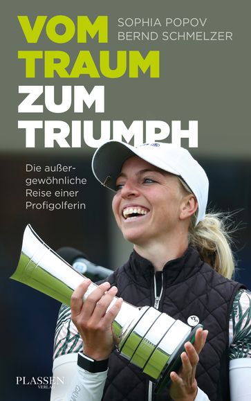 Vom Traum zum Triumph - Sophia Popov - Bernd Schmelzer