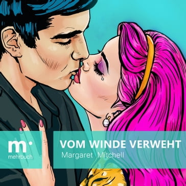 Vom Winde verweht - Margaret Mitchell