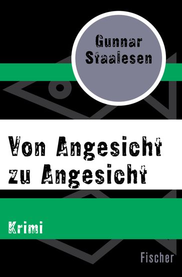 Von Angesicht zu Angesicht - Gunnar Staalesen