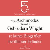 Von Archimedes bis zu den Gebrüdern Wright