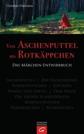 Von Aschenputtel bis Rotkäppchen