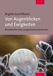 Von Augenblicken und Ewigkeiten