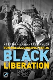 Von #BlackLivesMatter zu Black Liberation