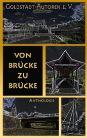 Von Brücke zu Brücke