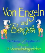 Von Engeln und Bengeln