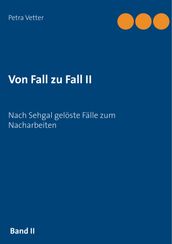 Von Fall zu Fall II