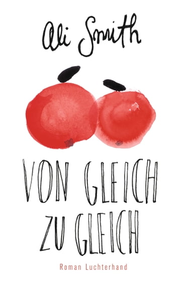 Von Gleich zu Gleich - Ali Smith