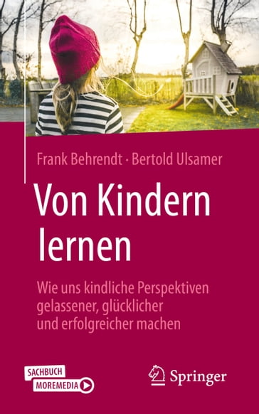 Von Kindern lernen - Frank Behrendt - Bertold Ulsamer