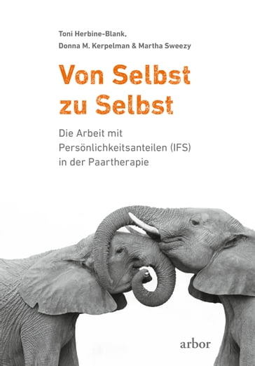 Von Selbst zu Selbst - Donna M. Kerpelman - Martha Sweezy - Toni Herbine-Blank