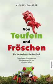 Von Teufeln und Froschen