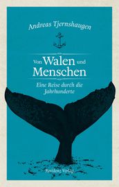 Von Walen und Menschen