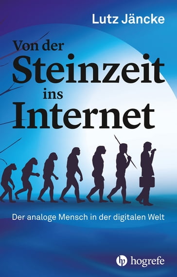 Von der Steinzeit ins Internet - Lutz Jancke