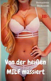 Von der heißen MILF massiert