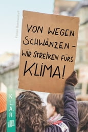 Von wegen schwänzen  wir streiken fürs Klima!