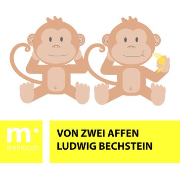 Von zwei Affen - Ludwig Bechstein