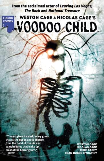 Voodoo Child Graphic Novel, Volume 1 - Dean Hyrapiet - Mike Carey