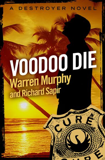 Voodoo Die - Richard Sapir - Warren Murphy