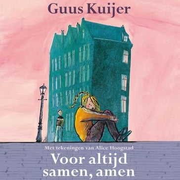 Voor altijd samen, amen - Guus Kuijer
