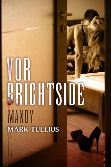 Vor Brightside: Mandy - Mark Tullius