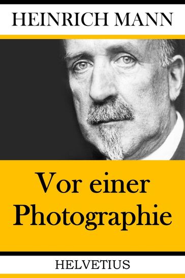 Vor einer Photographie - Heinrich Mann