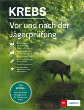 Vor und nach der Jägerprüfung - Teilausgabe Wildkunde & Wildkrankheiten