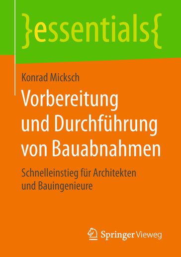 Vorbereitung und Durchführung von Bauabnahmen - Konrad Micksch