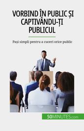 Vorbind în public i captivându-i publicul