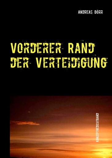 Vorderer Rand der Verteidigung - Andreas Dorr