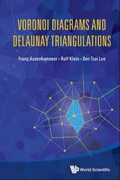 Voronoi Diagrams And Delaunay Triangulations